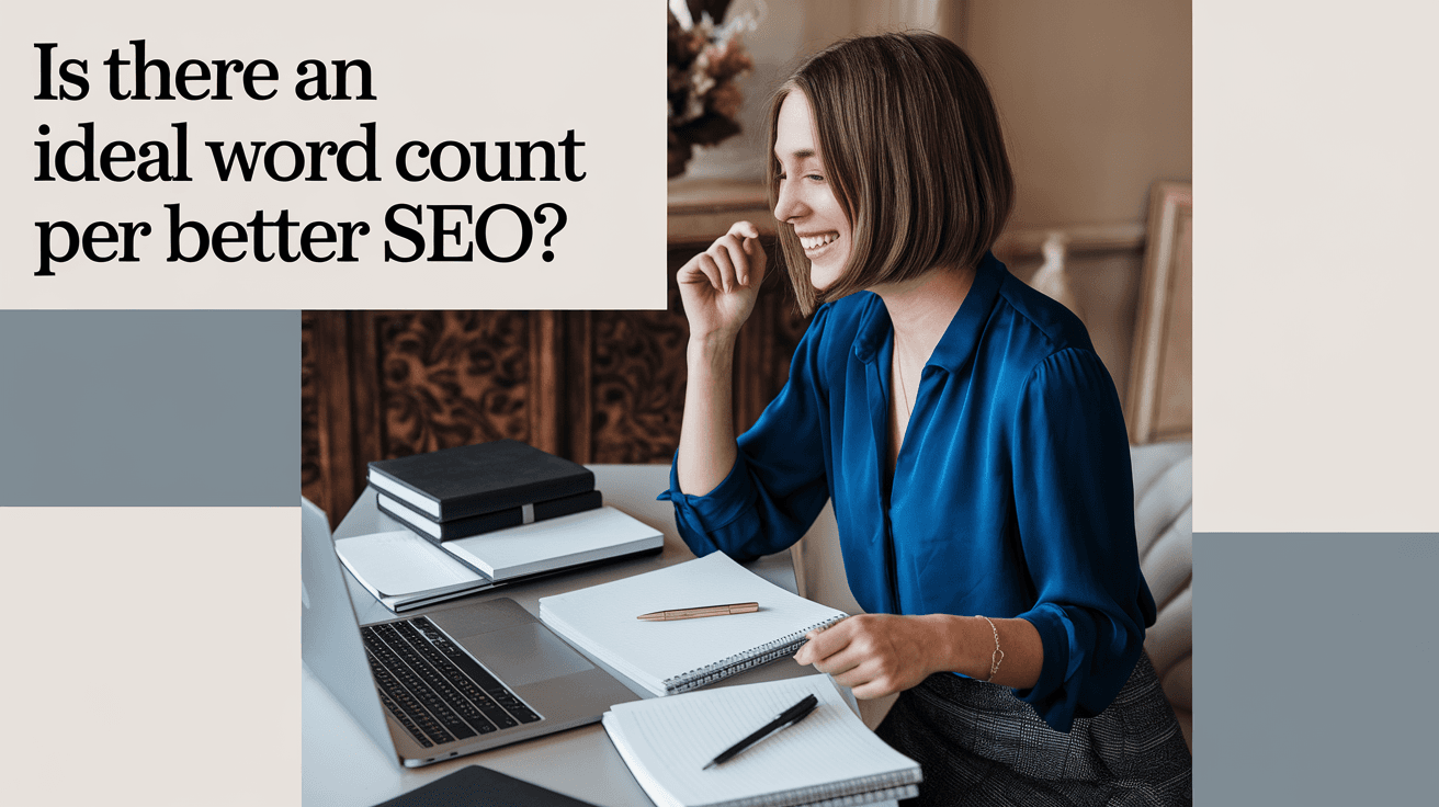 Ideal Content Length SEO: Is There a Magic Number?
