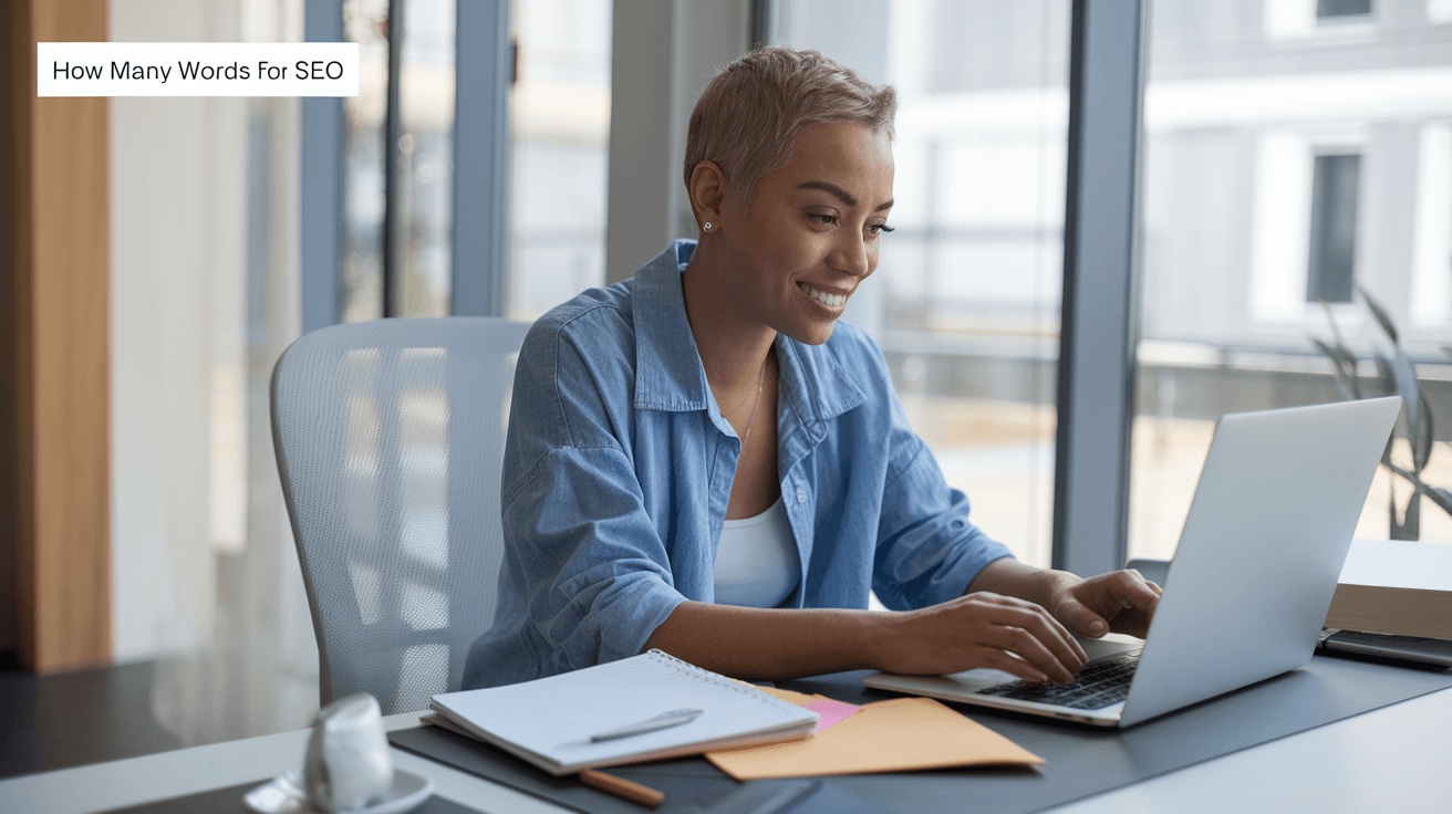 How Many Words for SEO? The Real Answer (Not Just a Number)