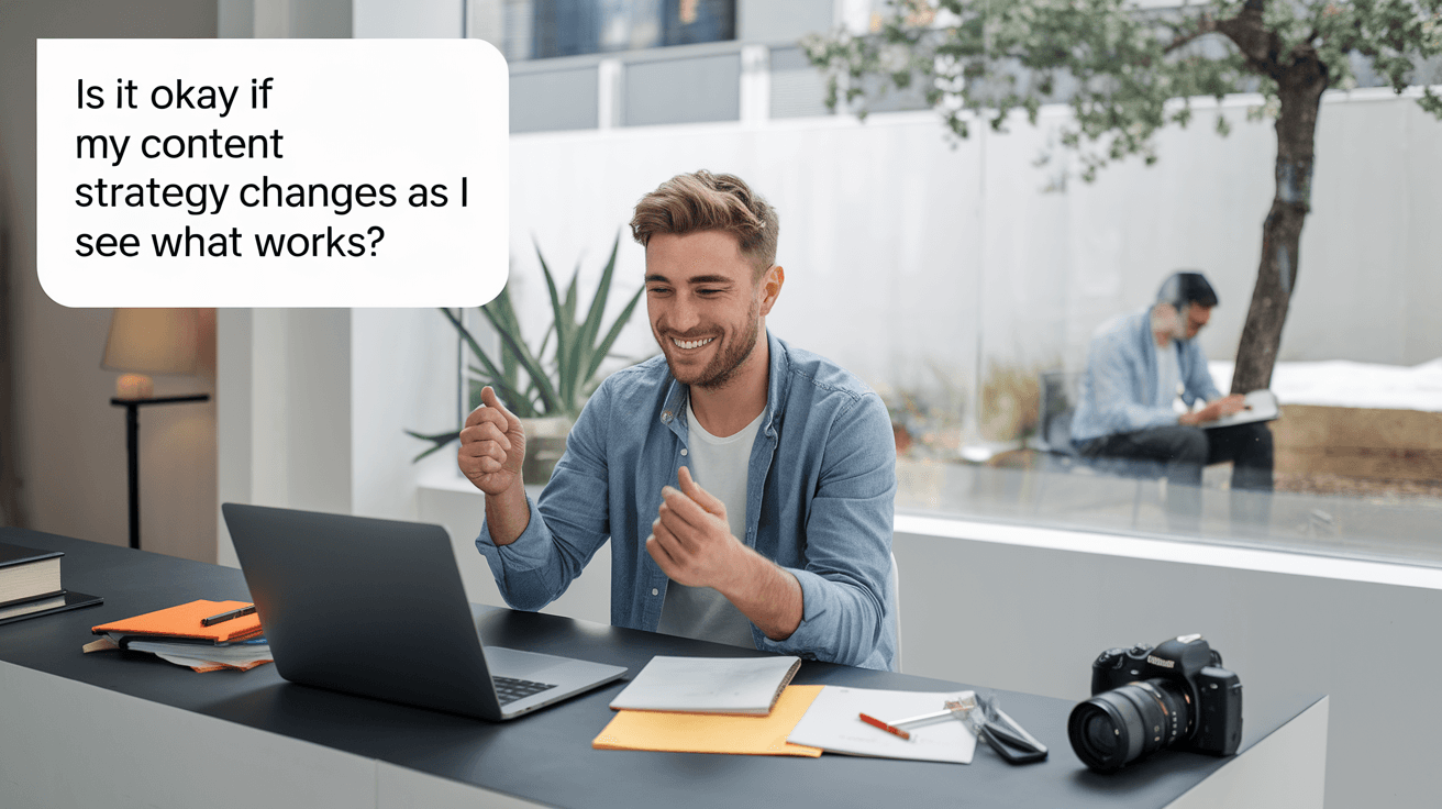 Is It Okay to Adapt Content Strategy as You See What Works?